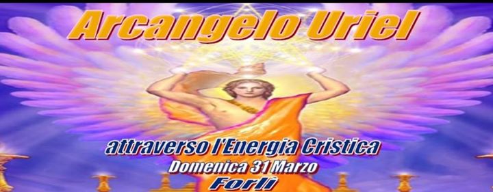 Arcangelo Uriel Attraverso L Energia Cristica A Forli 31 03 19